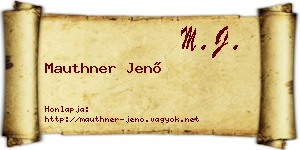 Mauthner Jenő névjegykártya
